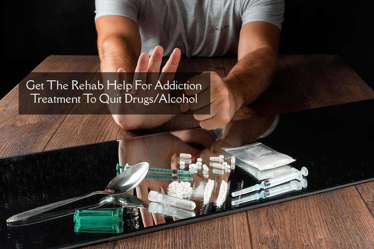 Get the Rehab Help for Addiction Treatment – 2023