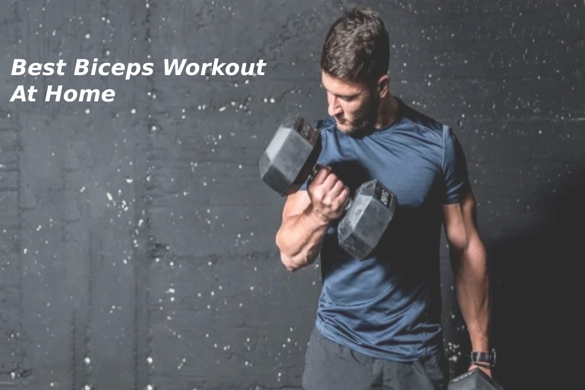 Best Biceps Workout At Home in 2024