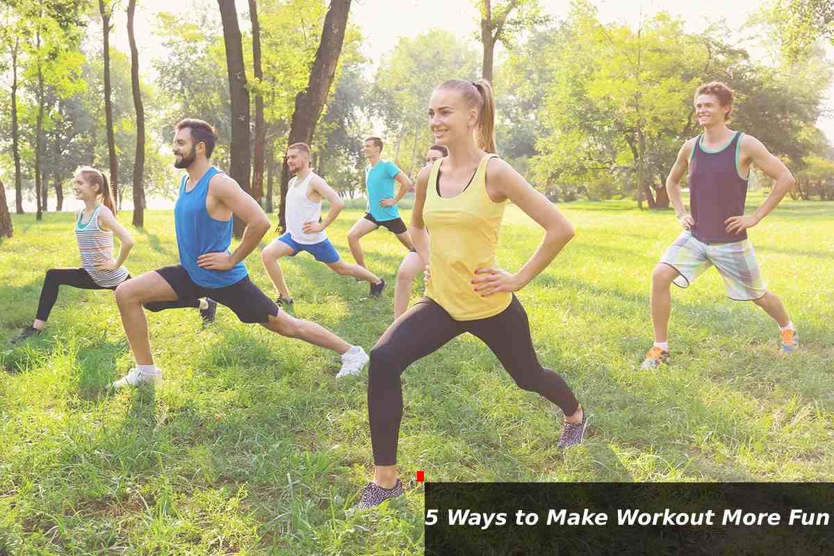 5 Ways to Make Workout More Fun – 2023