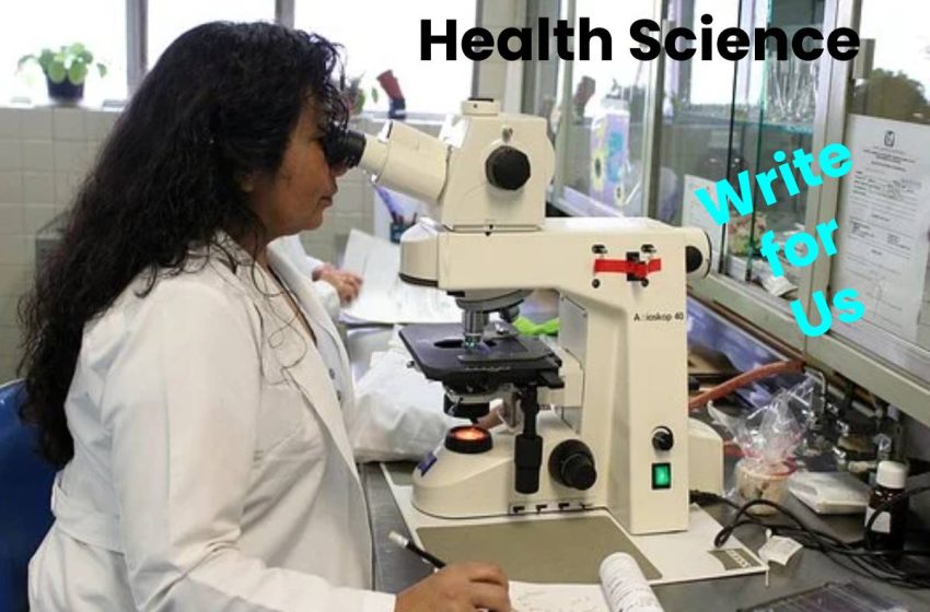 health science write for us
