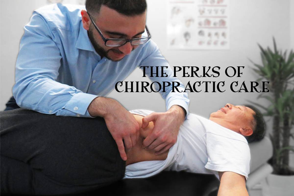 THE PERKS OF CHIROPRACTIC CARE