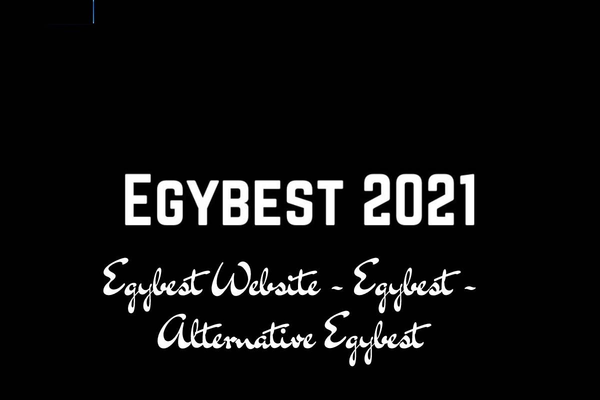 Egybest Website – Egybest – Alternative Egybest