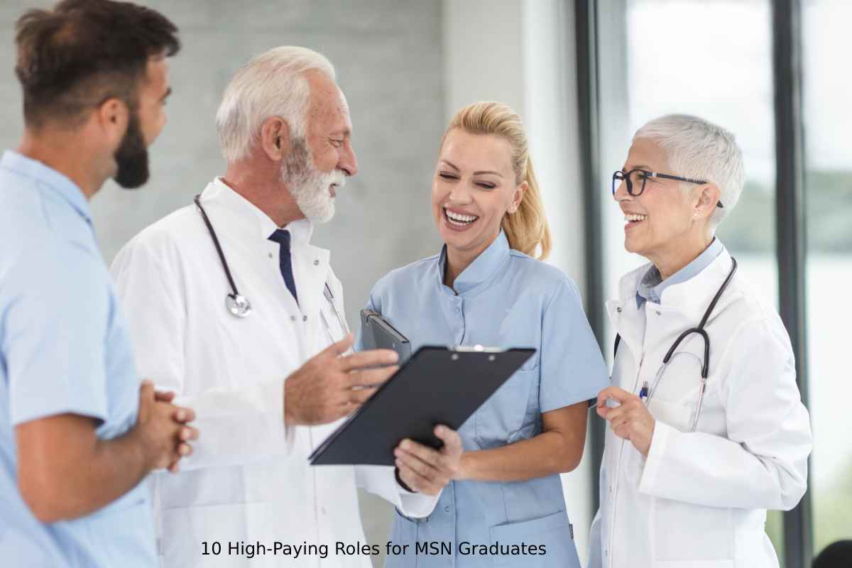 10 High-Paying Roles for MSN Graduates