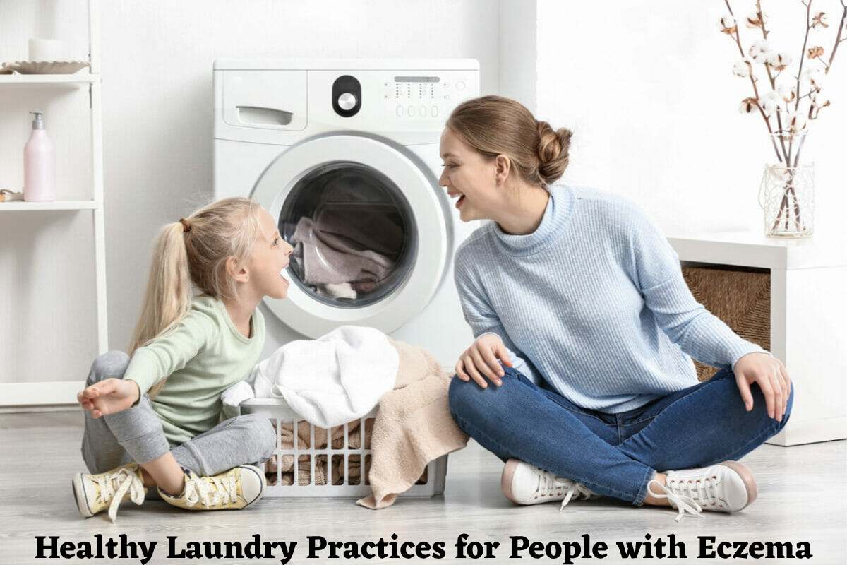 Healthy Laundry Practices for People with Eczema