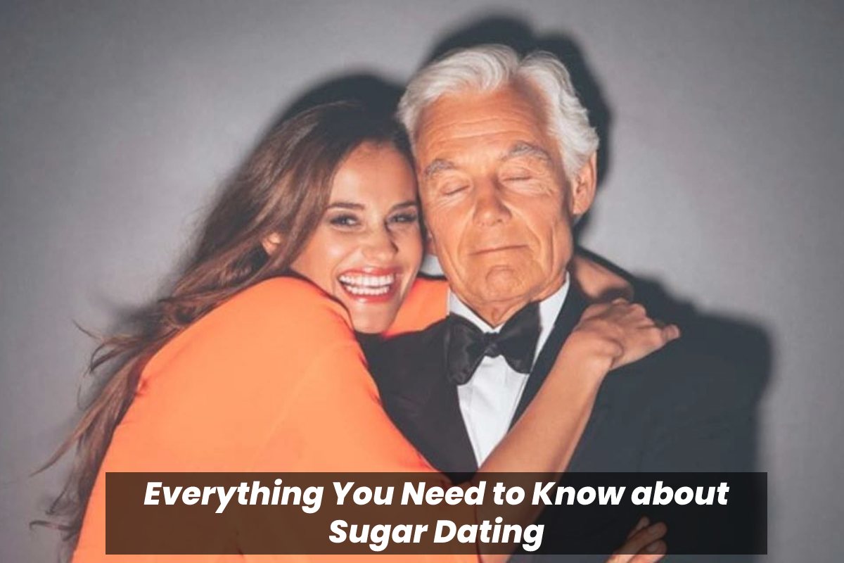 Everything You Need to Know about Sugar Dating – 2024