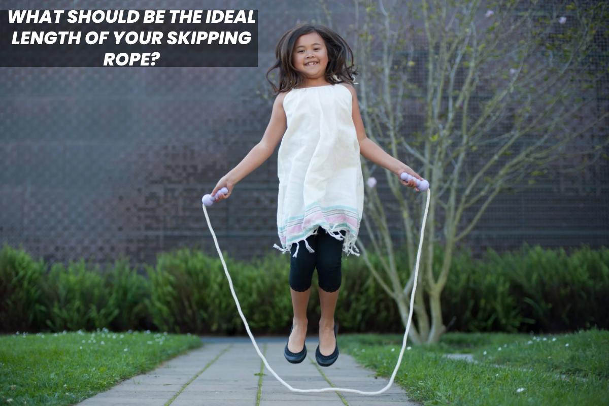 What Should Be the Ideal Length of Your Skipping Rope? – 2023