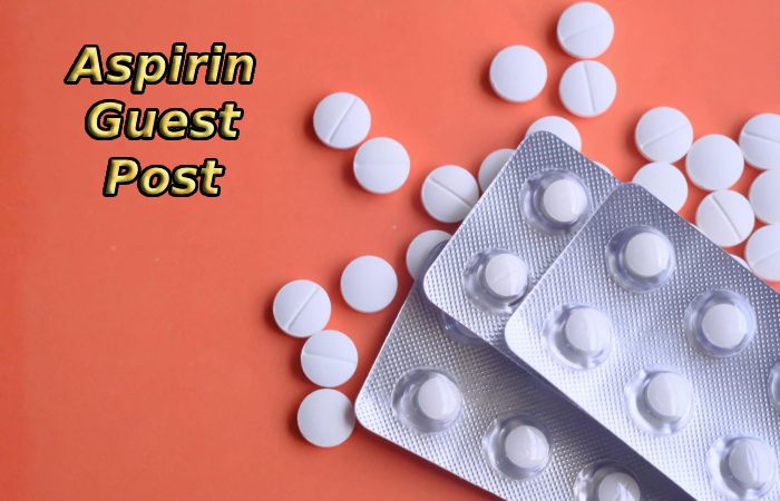 Aspirin Guest Post