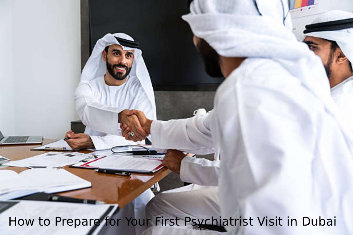 How to Prepare for Your First Psychiatrist Visit in Dubai